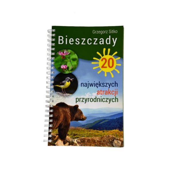 BIESZCZADY. 20 NAJWIĘKSZYCH ATRAKCJI PRZYRODNICZYCH